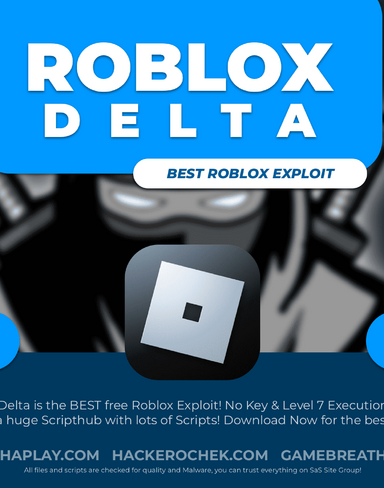 Delta Exploits: Best Free Roblox Exploits and Executors